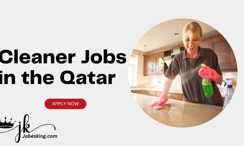 Cleaner Jobs in the Qatar