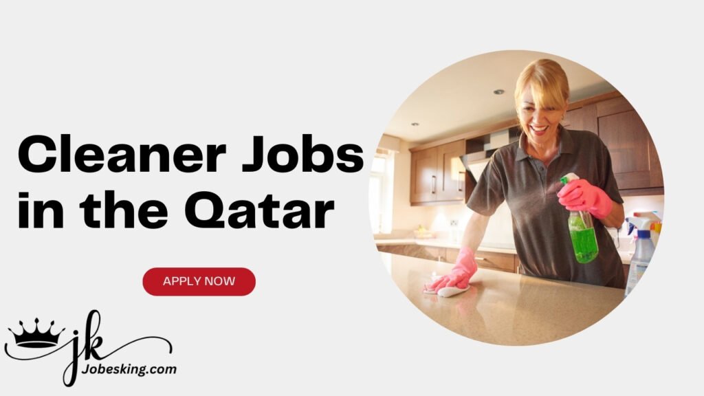 Cleaner Jobs in the Qatar