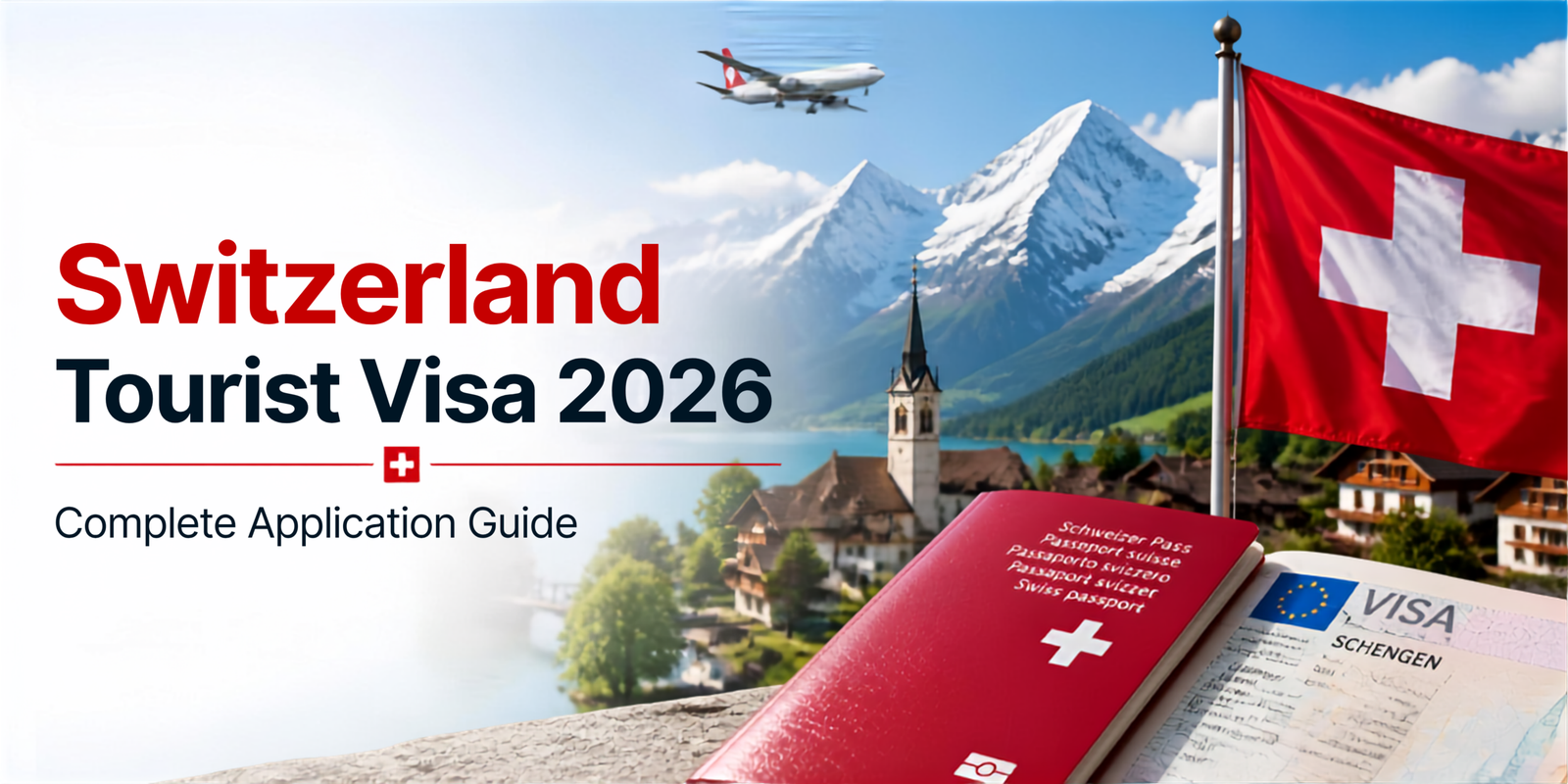 How to Apply for a Switzerland Tourist Visa
